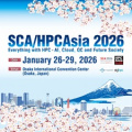 【開催間近】SCA/HPCAsia 2026 - 最先端 HPC·AI·量子技術が一堂に（2026年1月26～1月29日＠グランキューブ大阪）